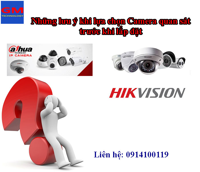 Những Lưu ý Lựa Chọn Camera Quan Sát Trước Khi Lắp đặt